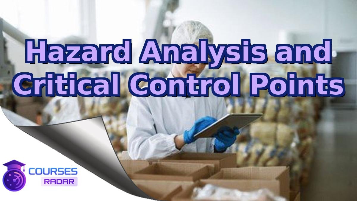 Hazard Analysis and Critical Control Points