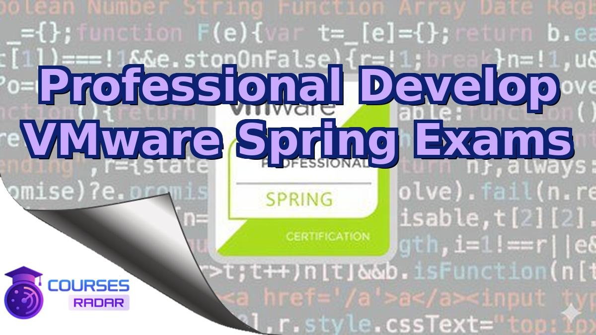 Professional Develop VMware Spring Exams