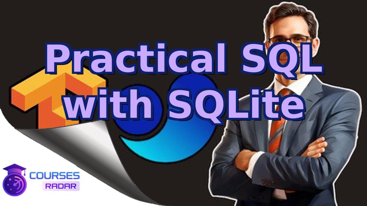 Practical SQL with SQLite