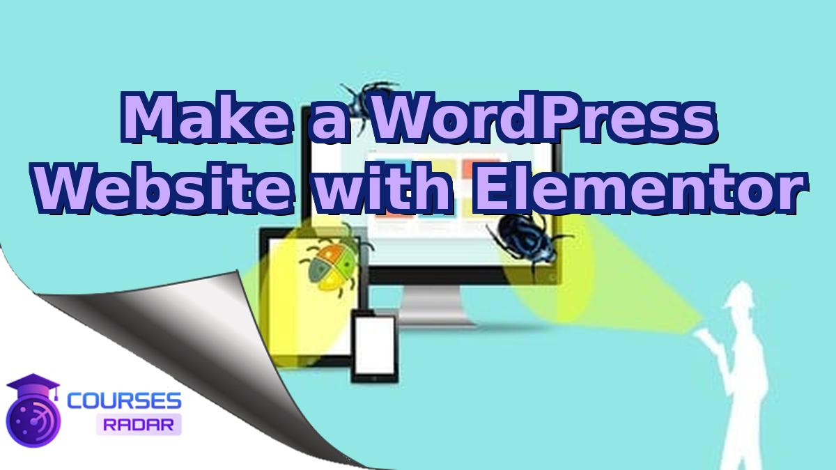 Make a WordPress Website with Elementor