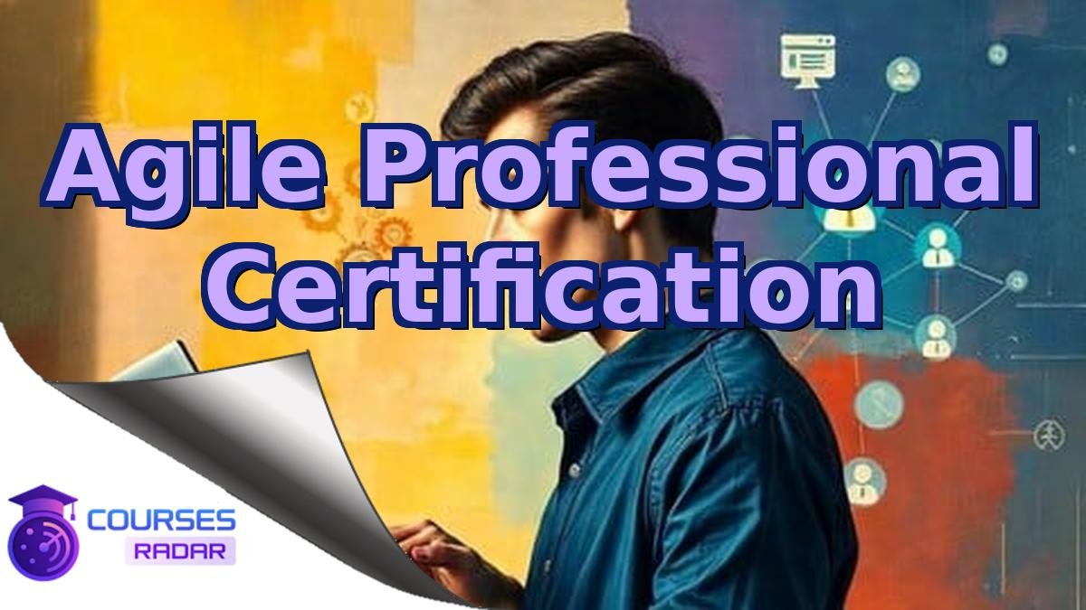 Agile Professional Certification