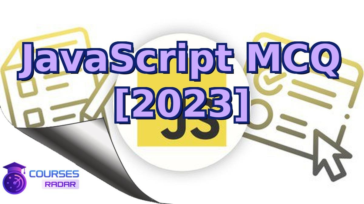 JavaScript MCQ [2023]
