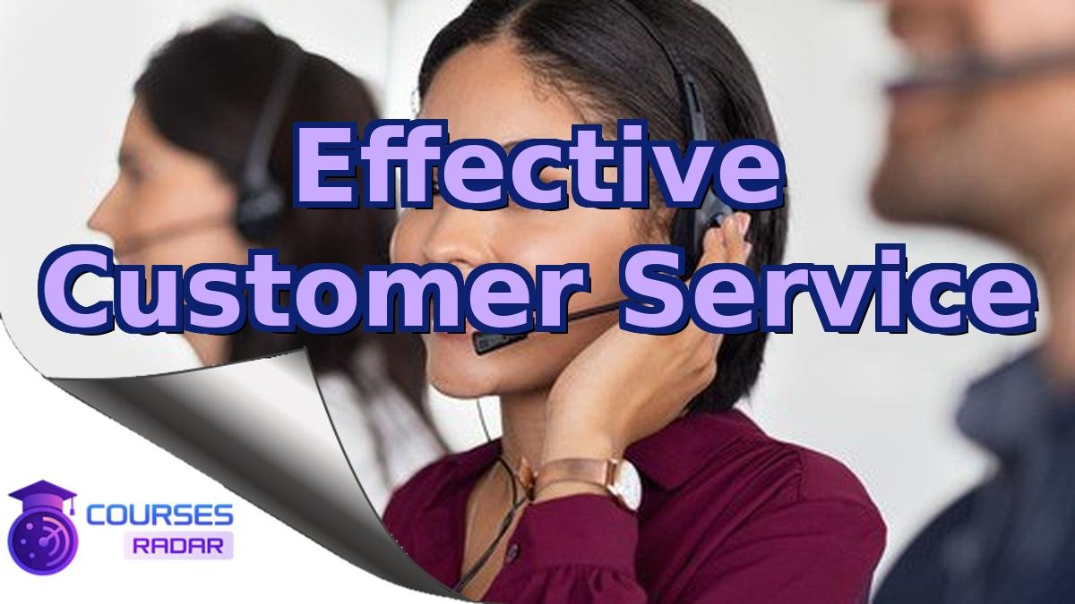 Effective Customer Service