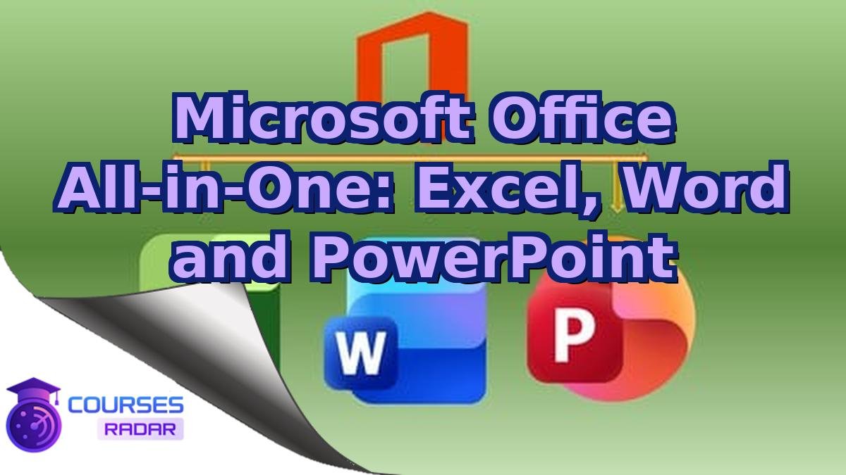 Microsoft Office All-in-One: Excel, Word and PowerPoint