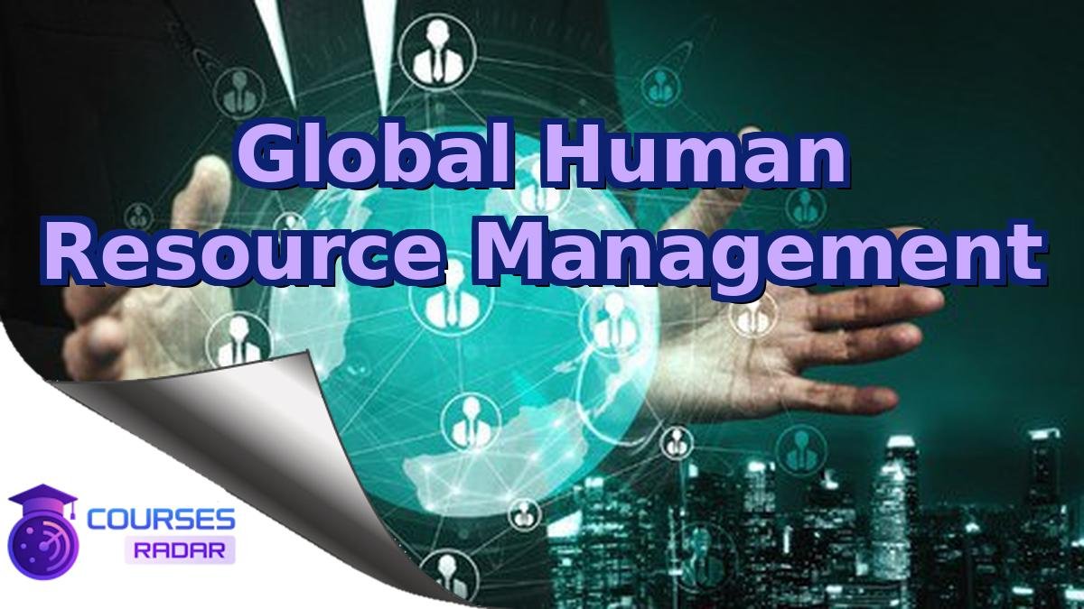 Global Human Resource Management