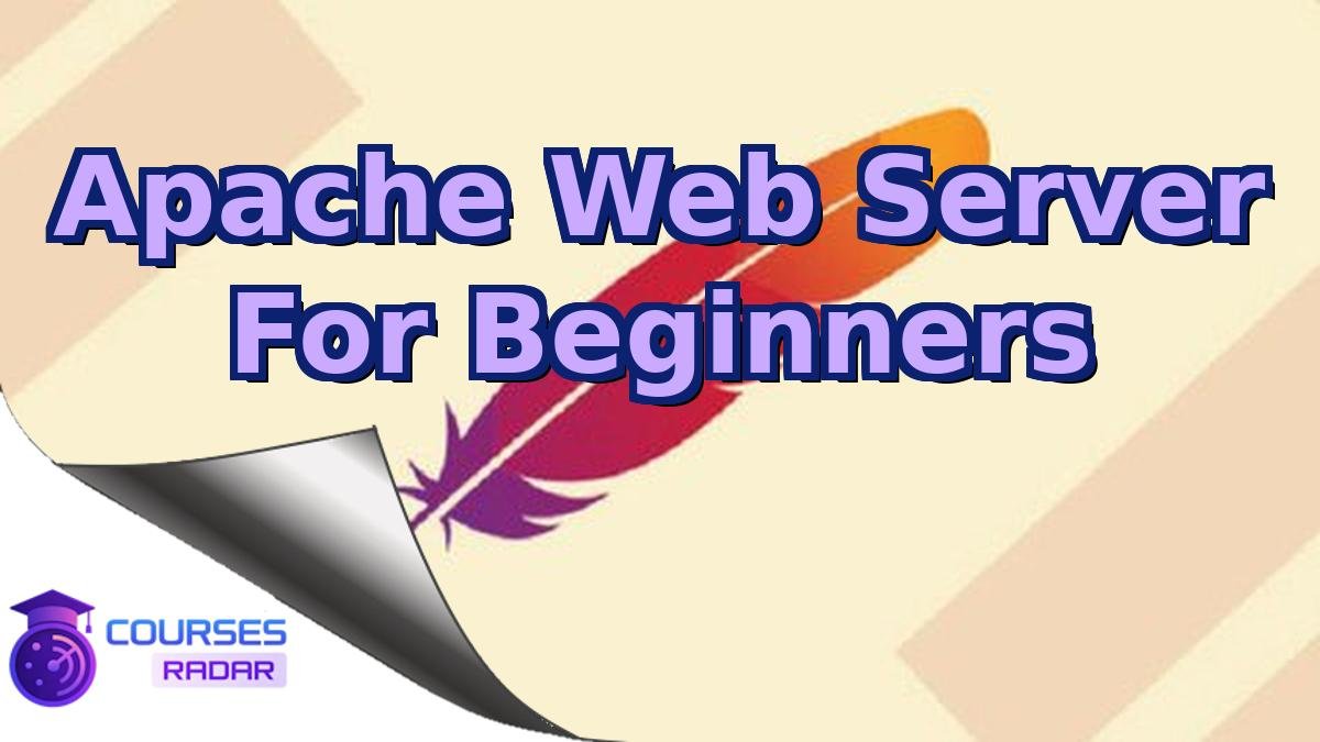 Apache Web Server For Beginners