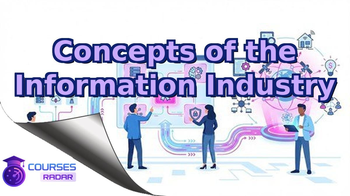 Concepts of the Information Industry