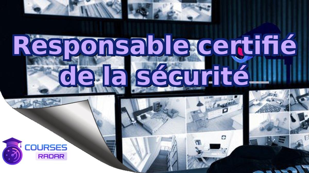 Responsable certifié de la sécurité