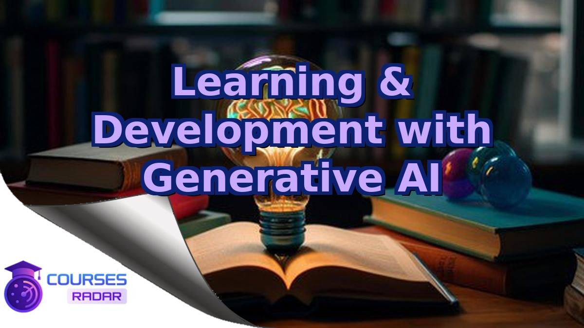 Learning & Development with Generative AI