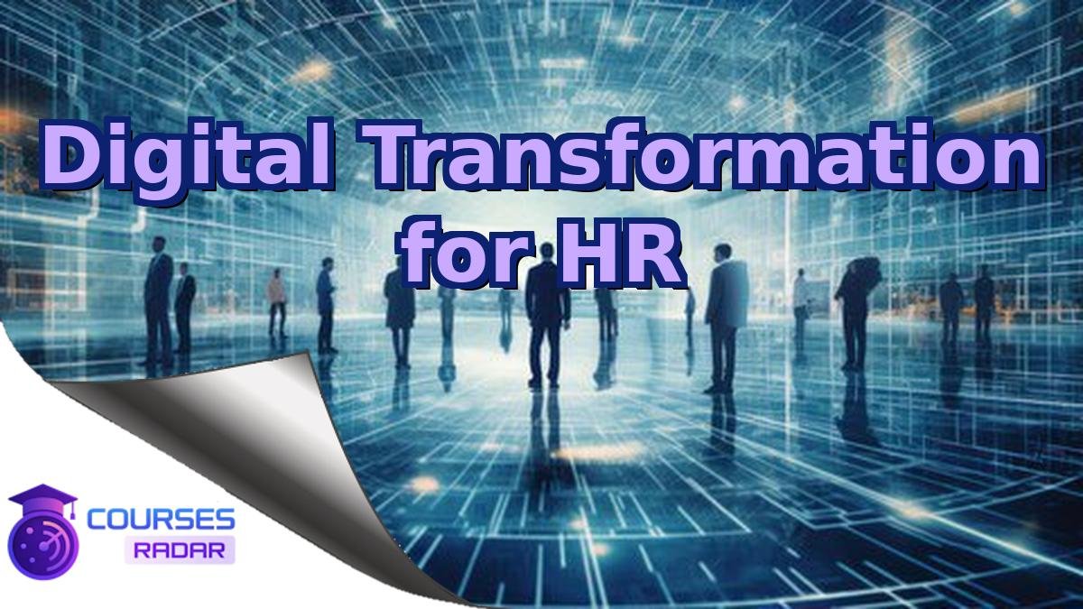 Digital Transformation for HR
