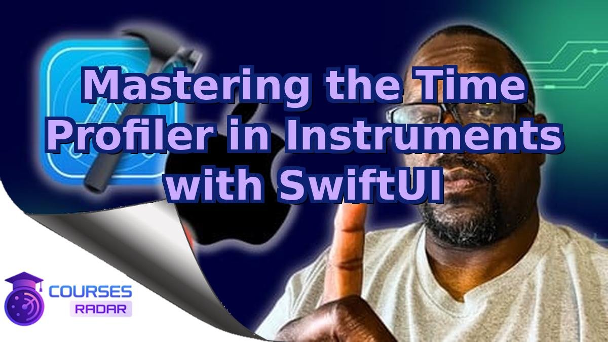 Mastering the Time Profiler in Instruments with SwiftUI