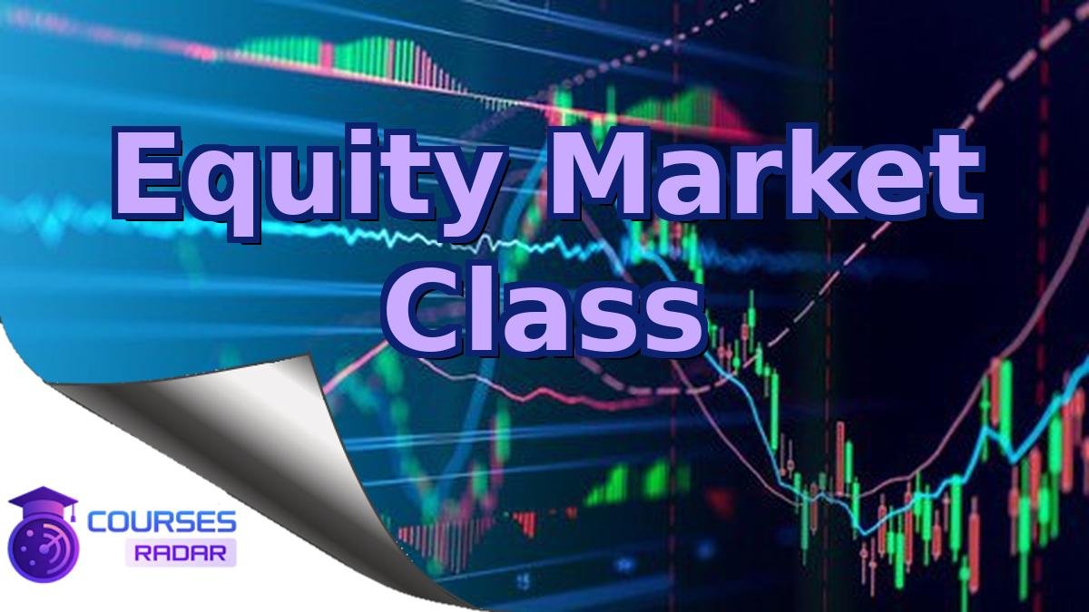 Equity Market Class
