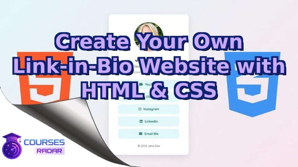 Create Your Own Link-in-Bio Website with HTML & CSS – Free Course