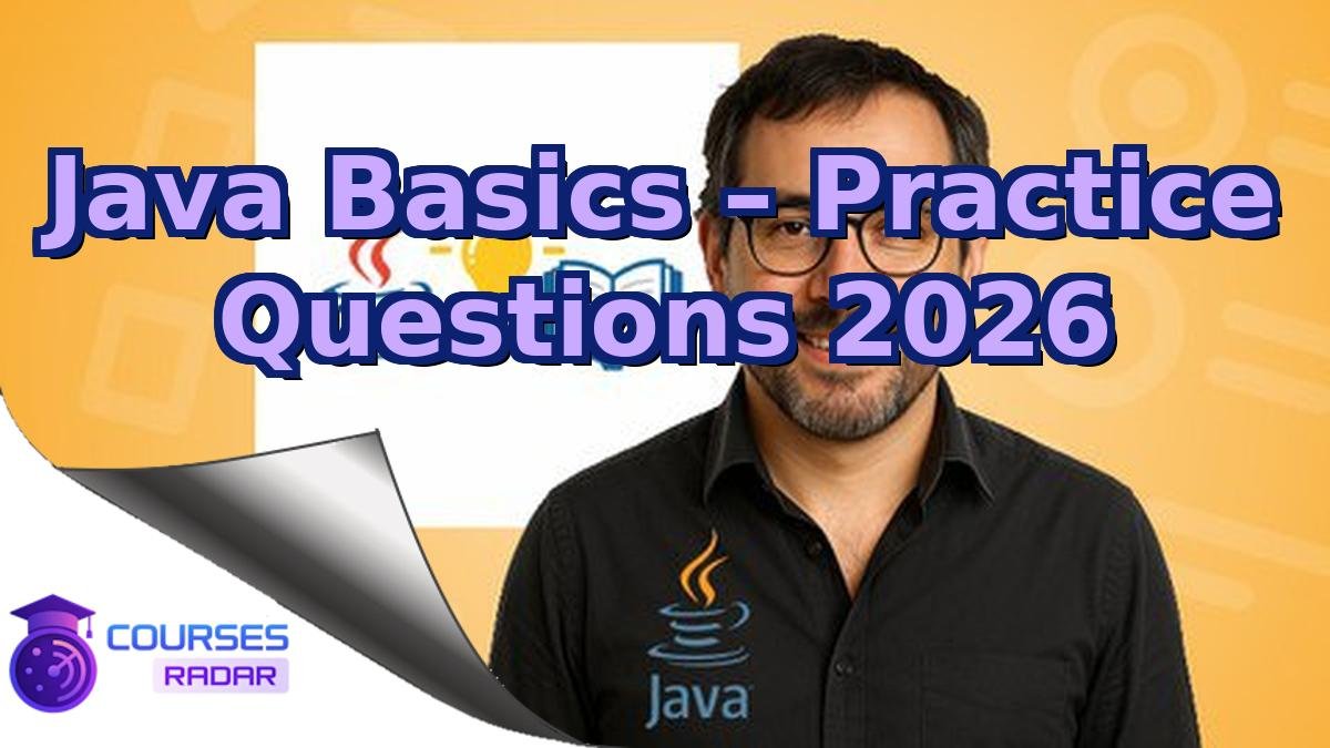 Java Basics – Practice Questions 2026