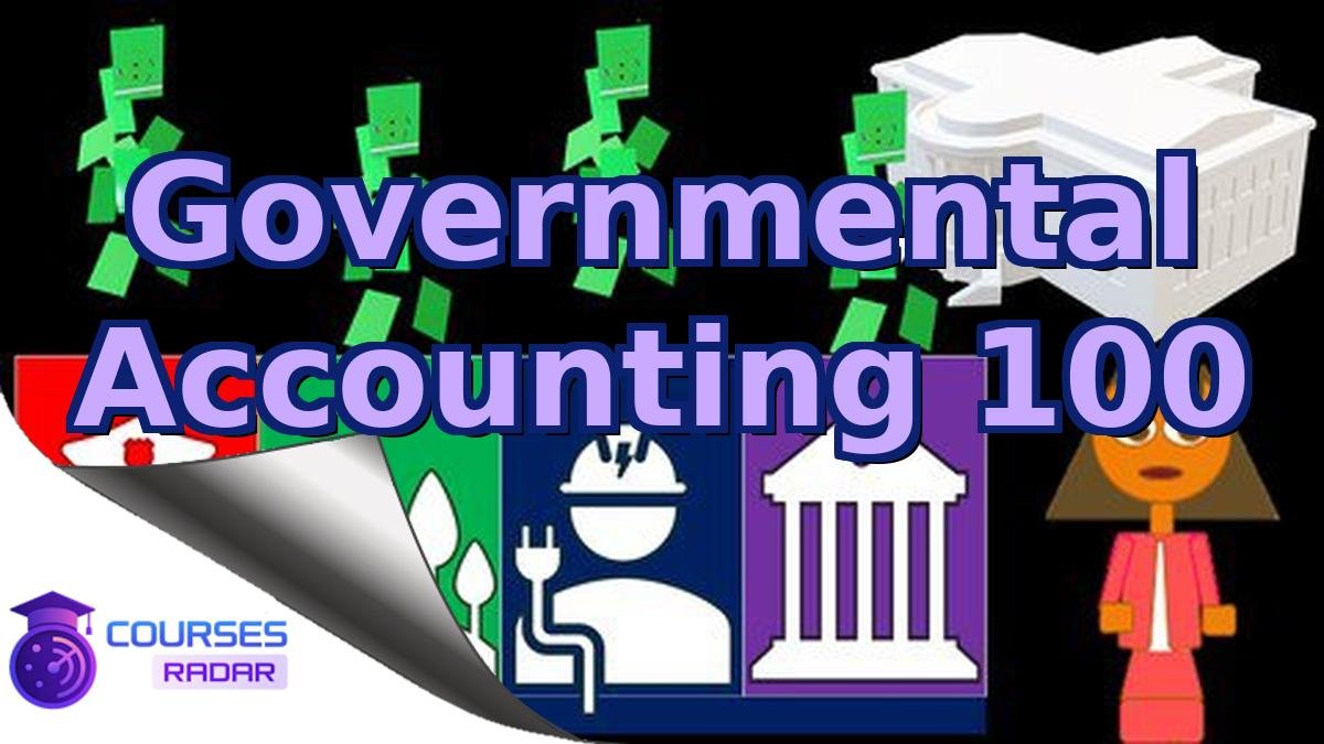 Governmental Accounting 100