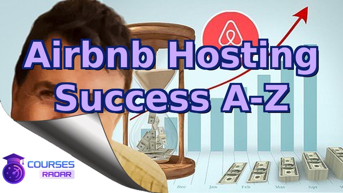 Airbnb Hosting Success A-Z