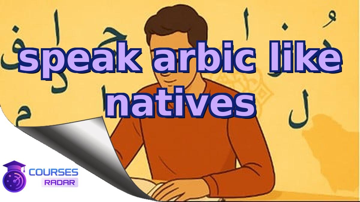 speak arbic like natives