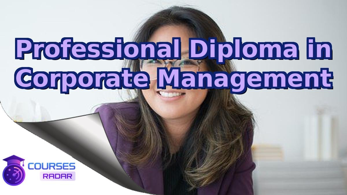 Professional Diploma in Corporate Management