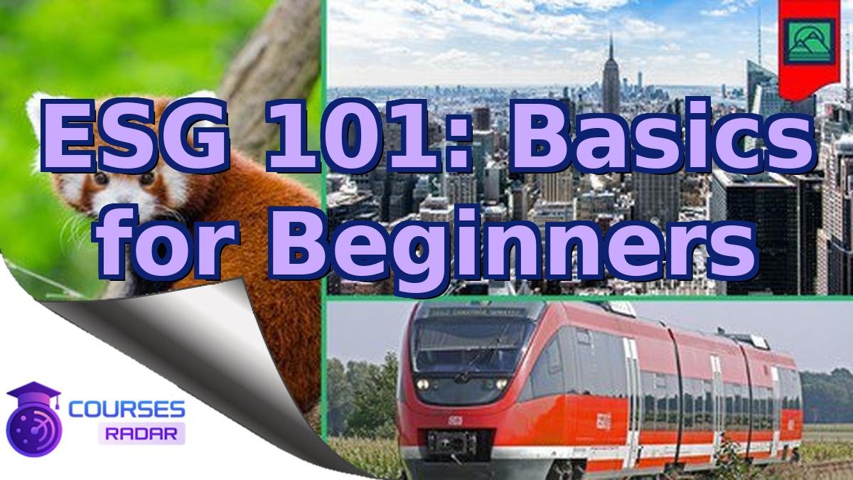 ESG 101: Basics for Beginners
