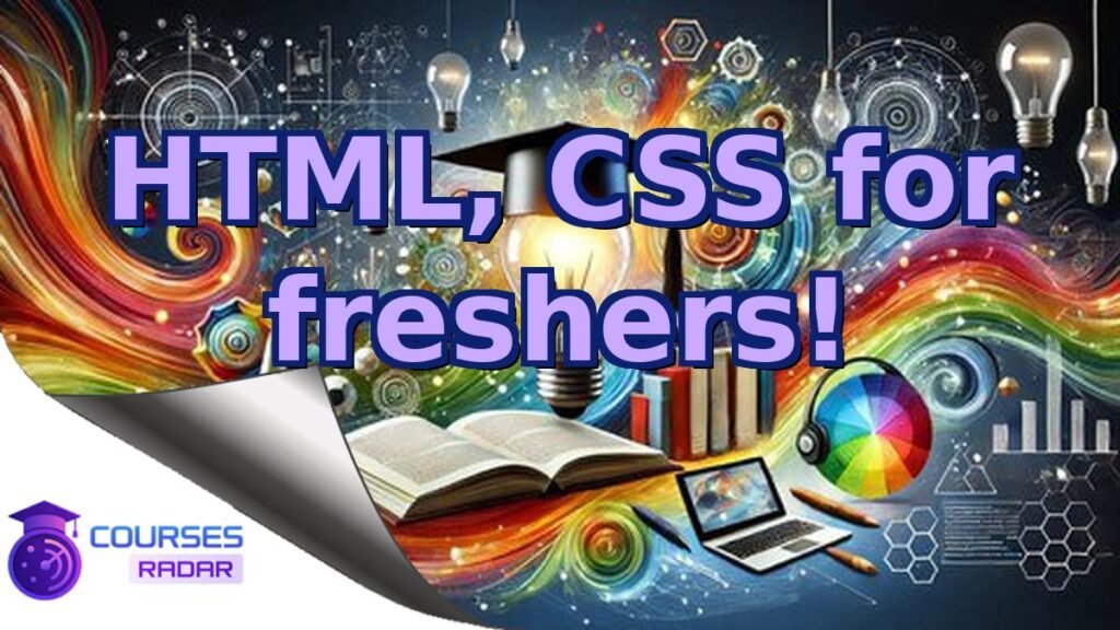 HTML, CSS for freshers 2026! – Free Course