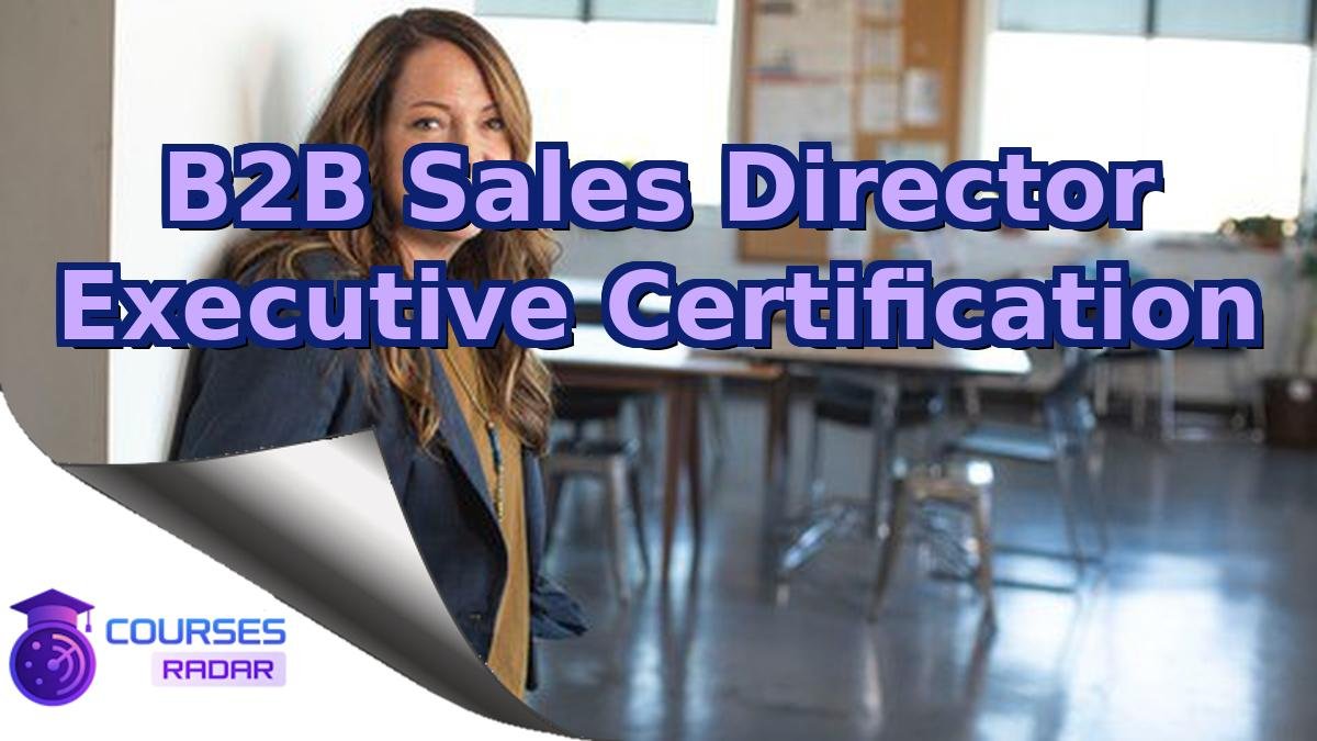 B2B Sales Director Executive Certification