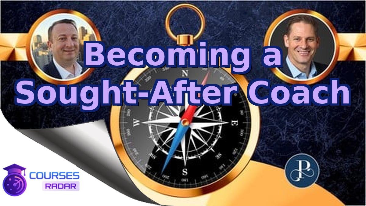 Becoming a Sought-After Coach