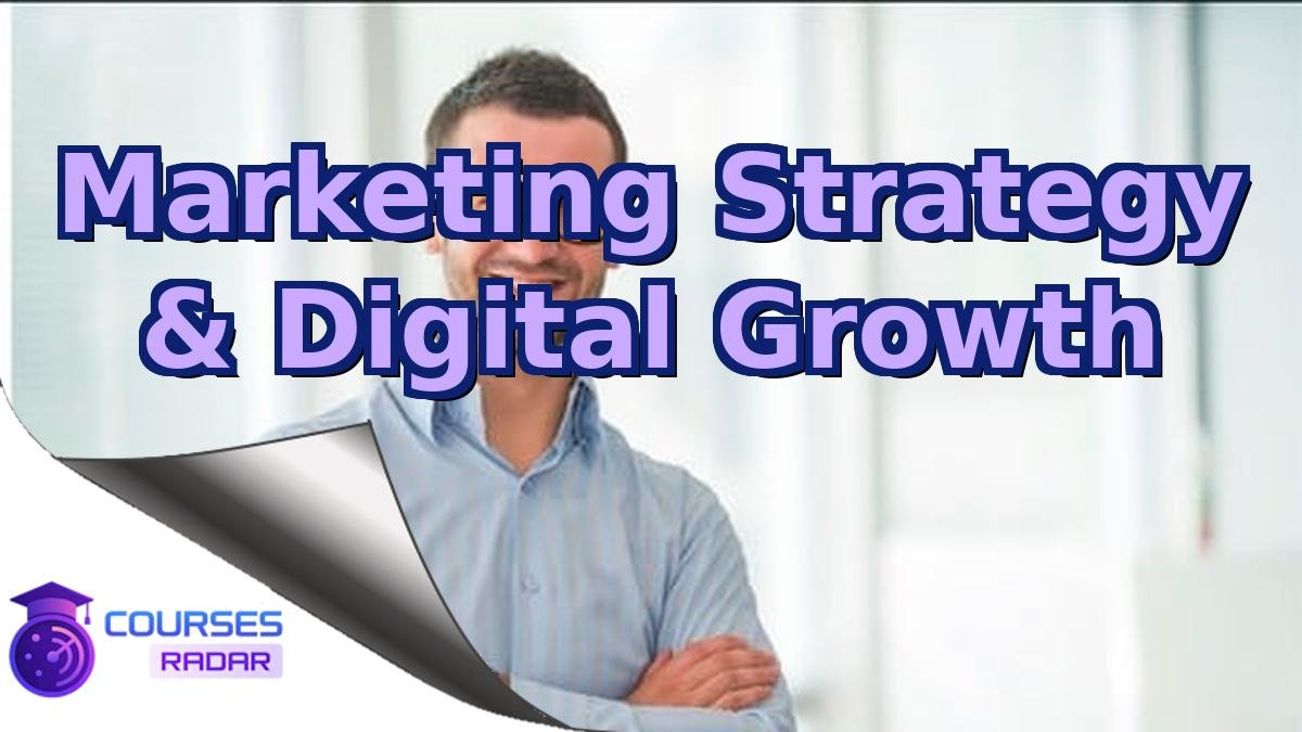 Marketing Strategy & Digital Growth