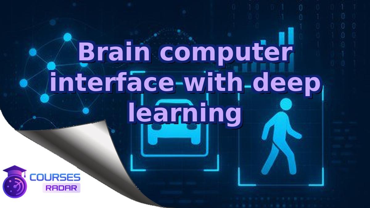 Brain computer interface with deep learning