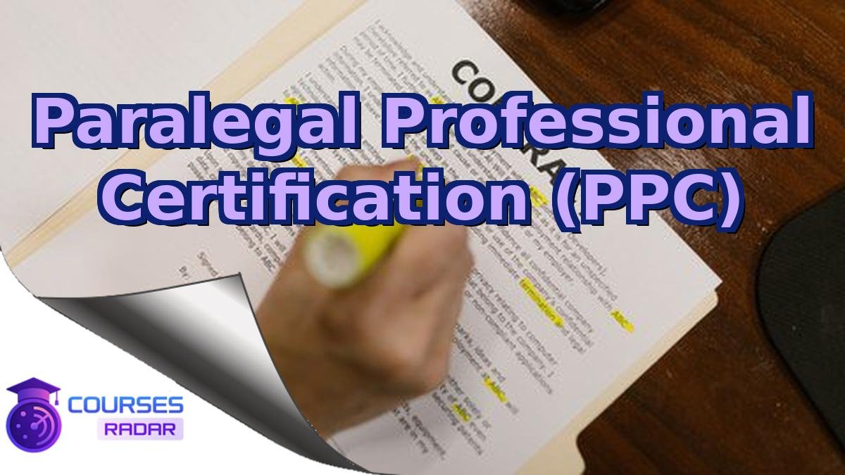 Paralegal Professional Certification (PPC)