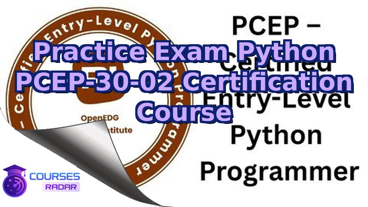 Practice Exam Python PCEP-30-02 Certification Course