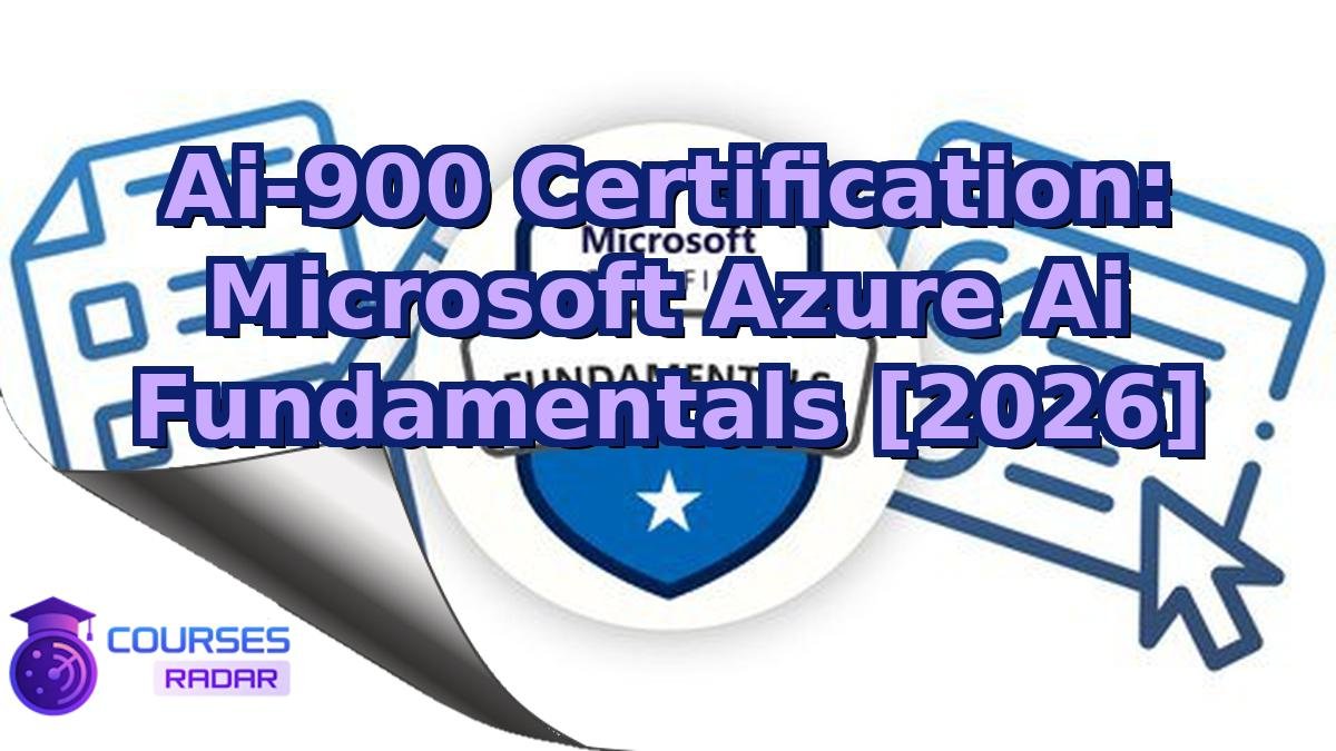 Ai-900 Certification: Microsoft Azure Ai Fundamentals [2026]