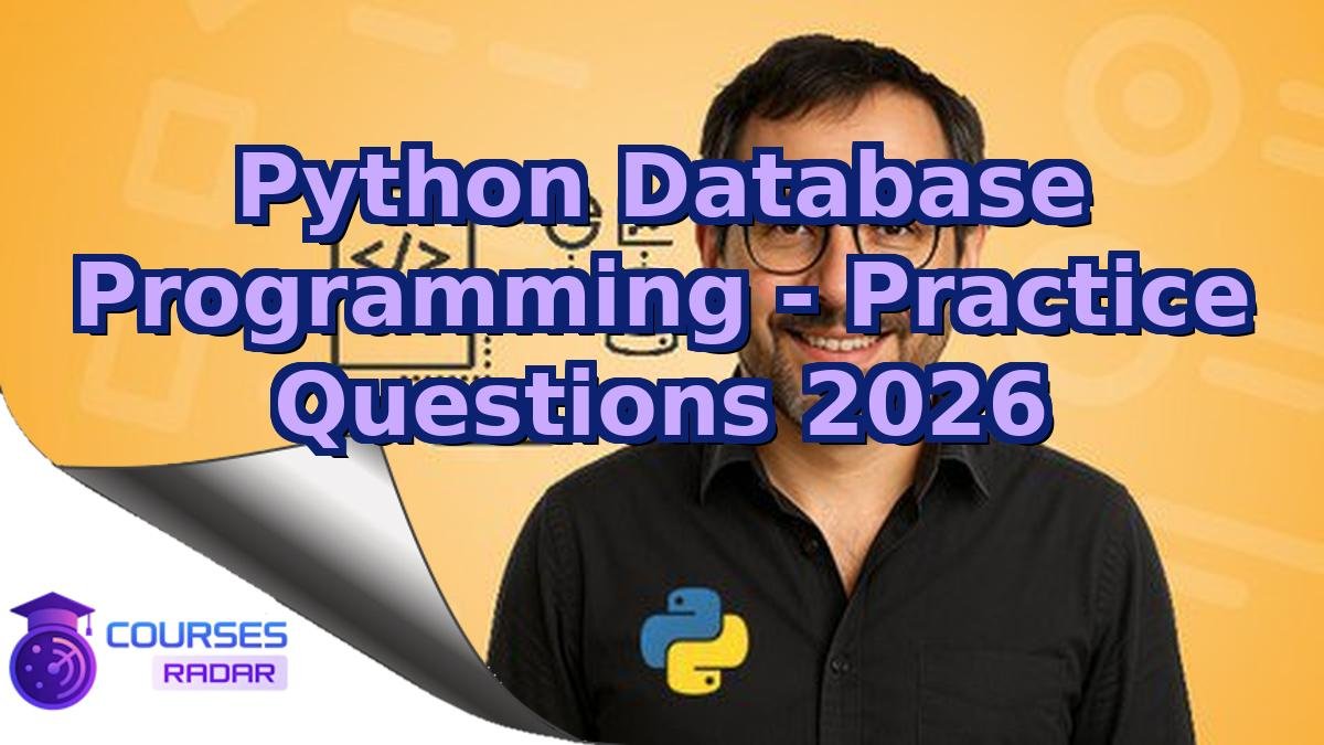 Python Database Programming - Practice Questions 2026