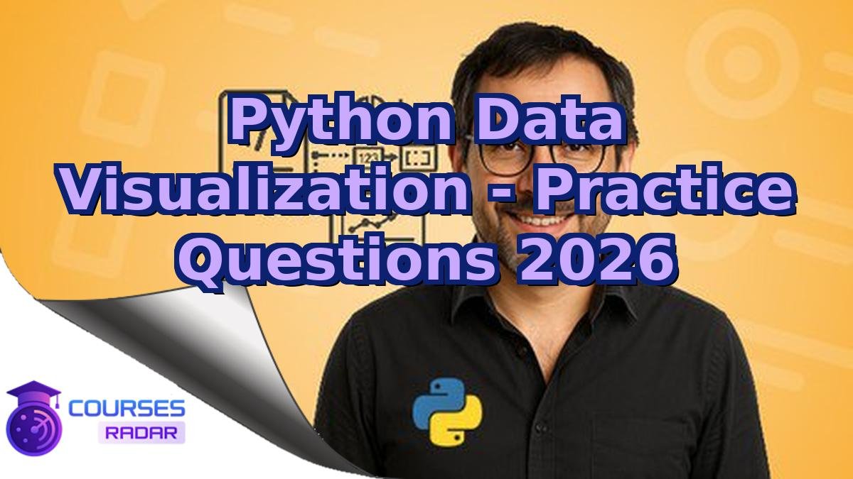Python Data Visualization - Practice Questions 2026