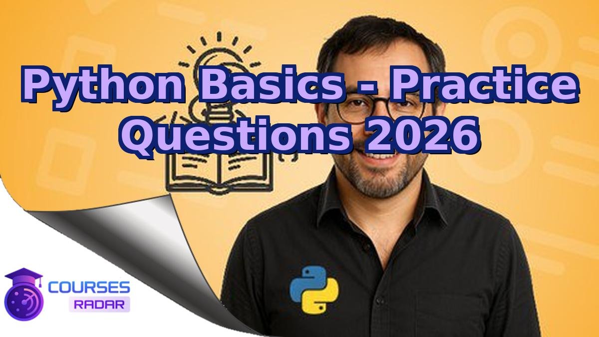 Python Basics - Practice Questions 2026