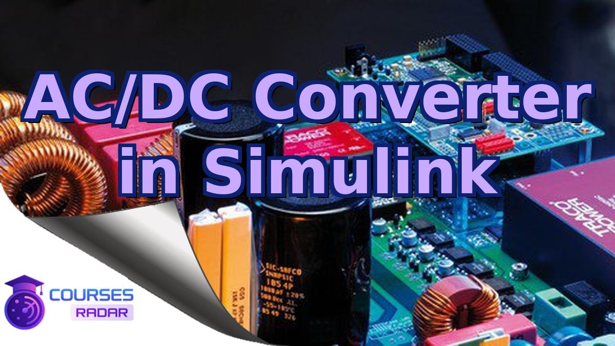 AC/DC Converter in Simulink
