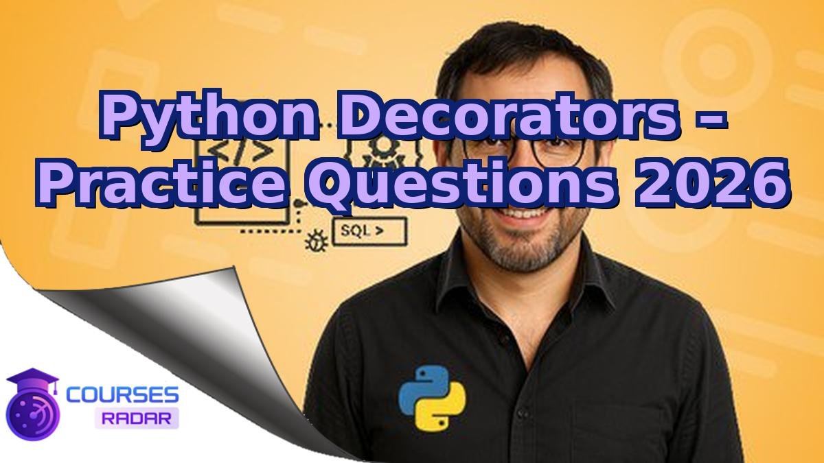 Python Decorators – Practice Questions 2026