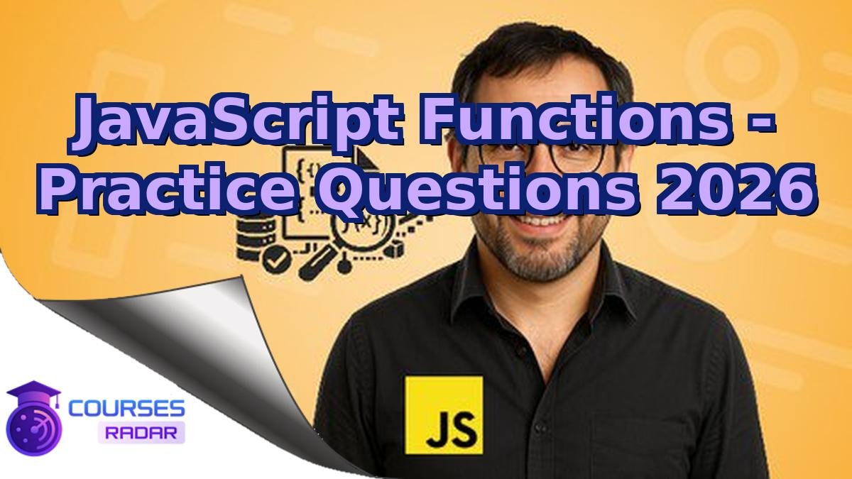 JavaScript Functions - Practice Questions 2026