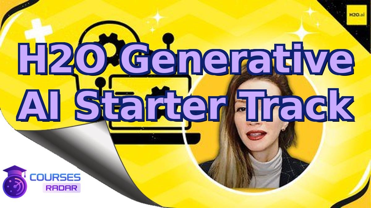 H2O Generative AI Starter Track