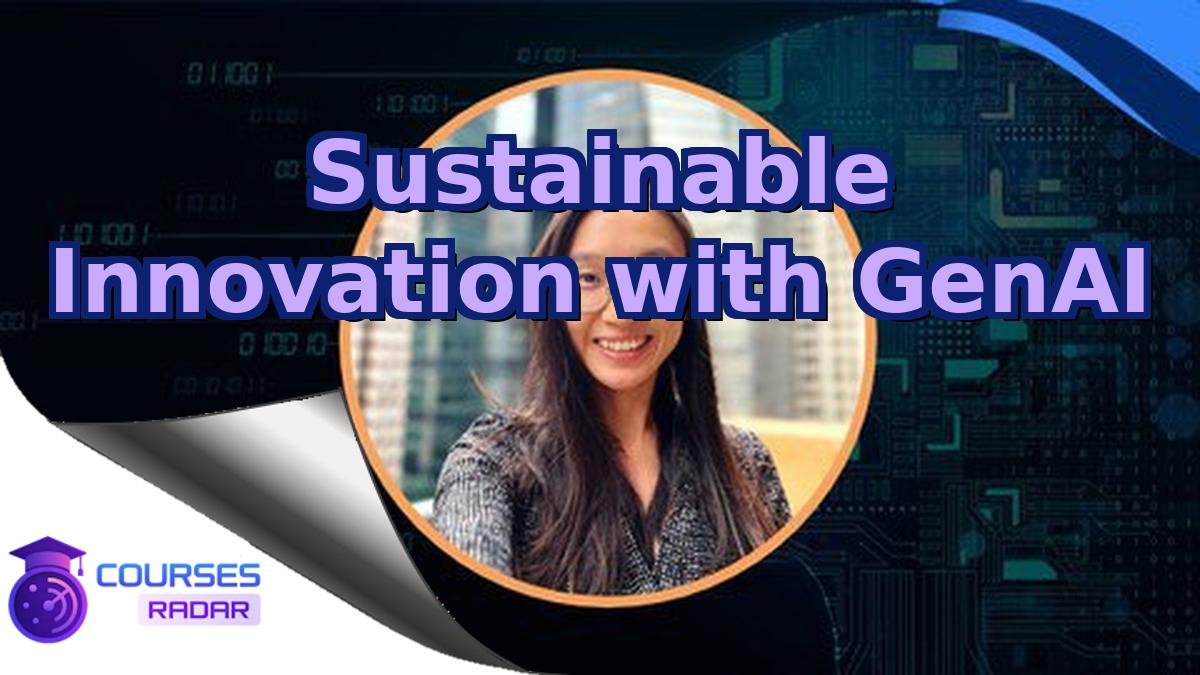Sustainable Innovation with GenAI