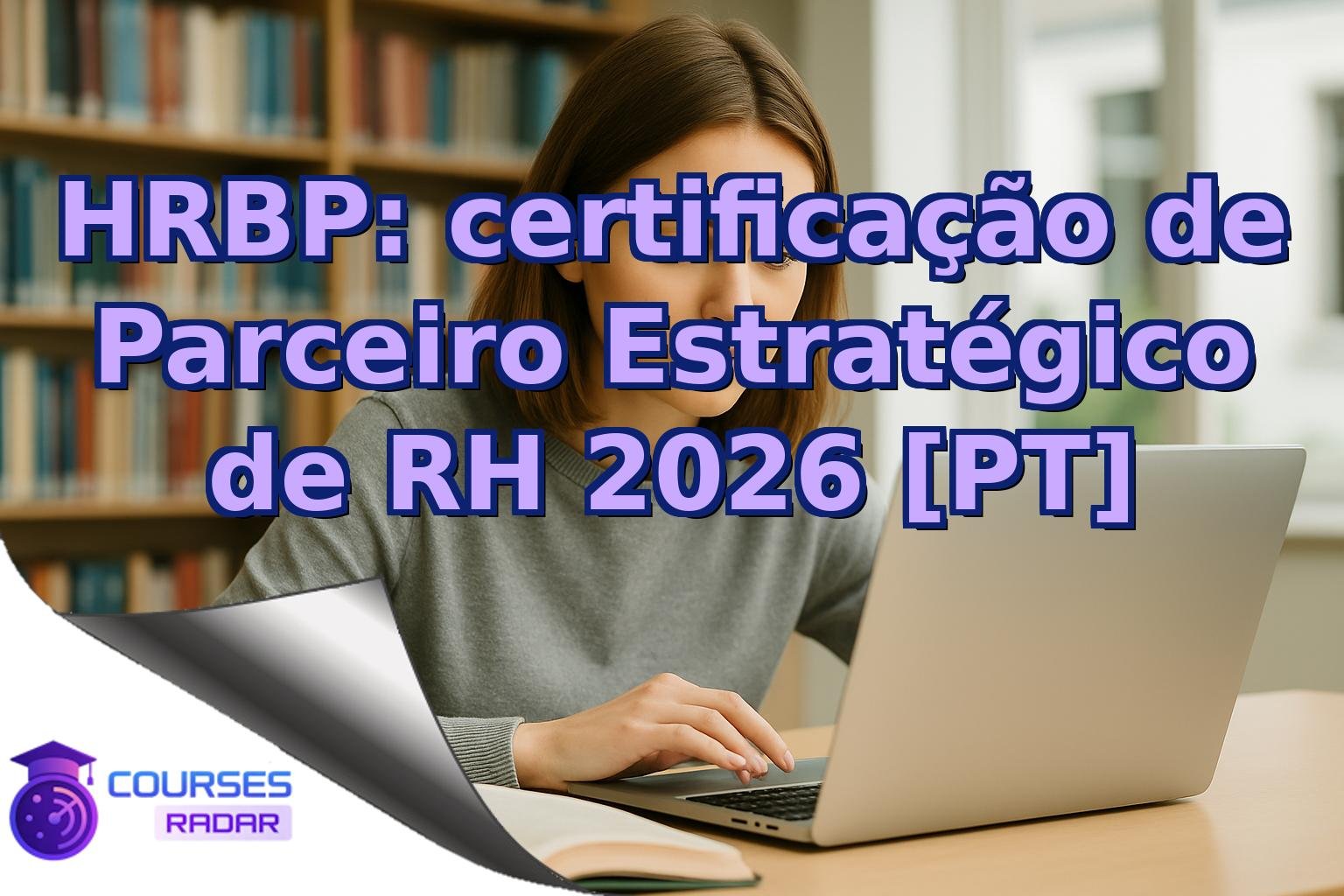 HRBP: certificação de Parceiro Estratégico de RH 2026 [PT]