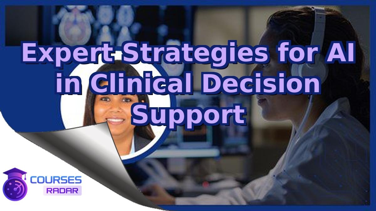 Expert Strategies for AI in Clinical Decision Support