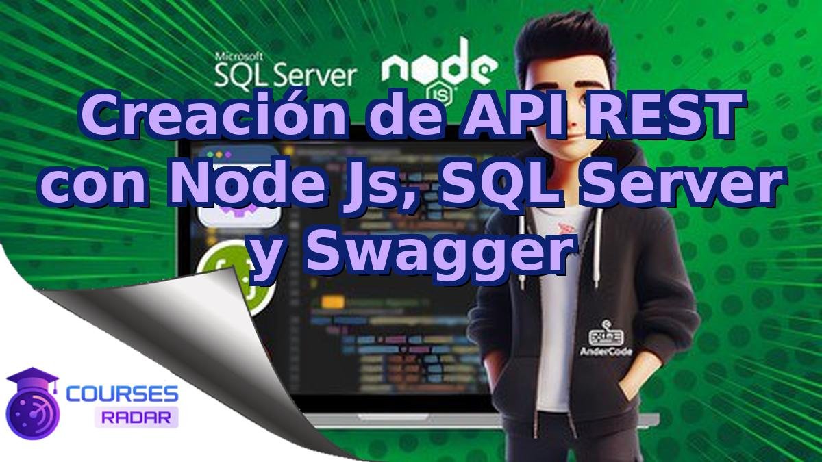 Creación de API REST con Node Js, SQL Server y Swagger