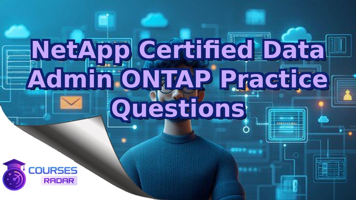NetApp Certified Data Admin ONTAP Practice Questions