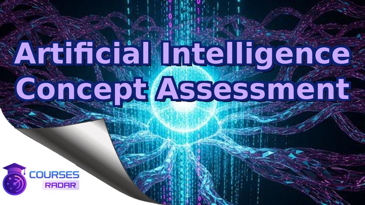 Artificial Intelligence Concept Assessment