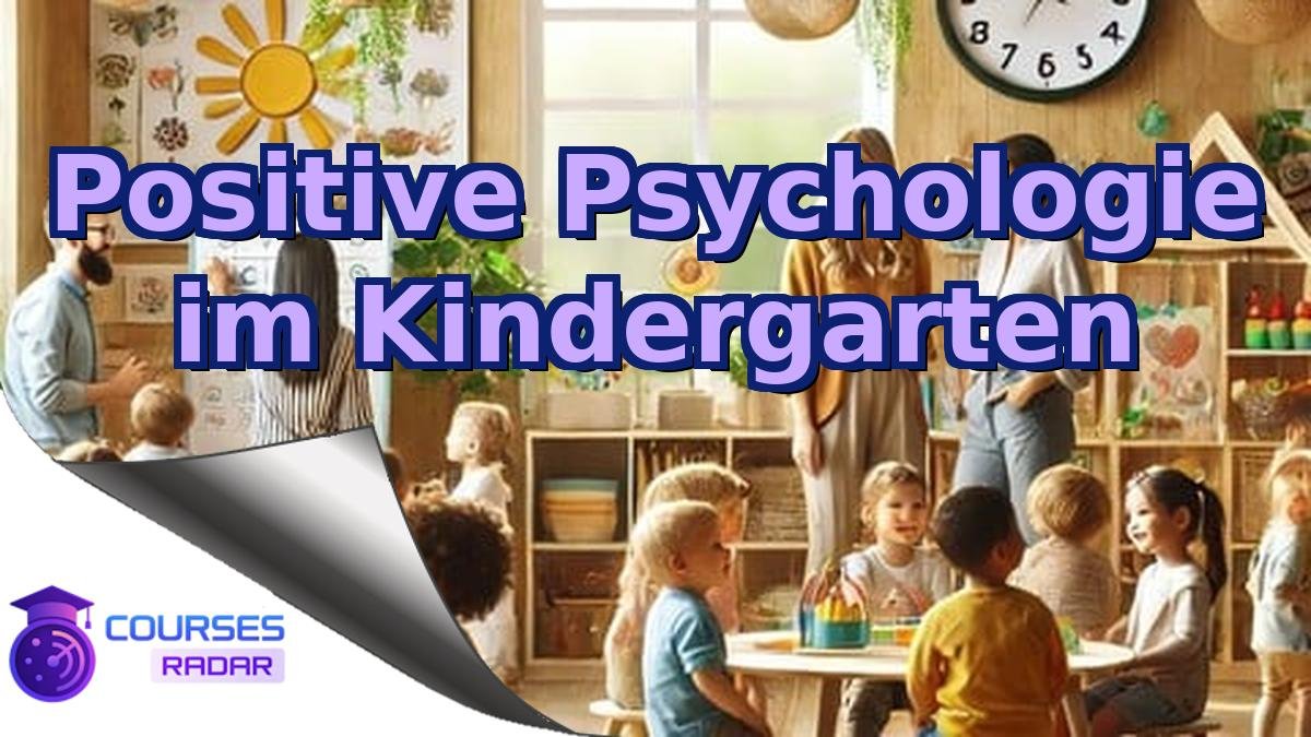 Positive Psychologie im Kindergarten