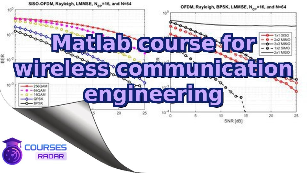 Matlab course for wireless communication engineering