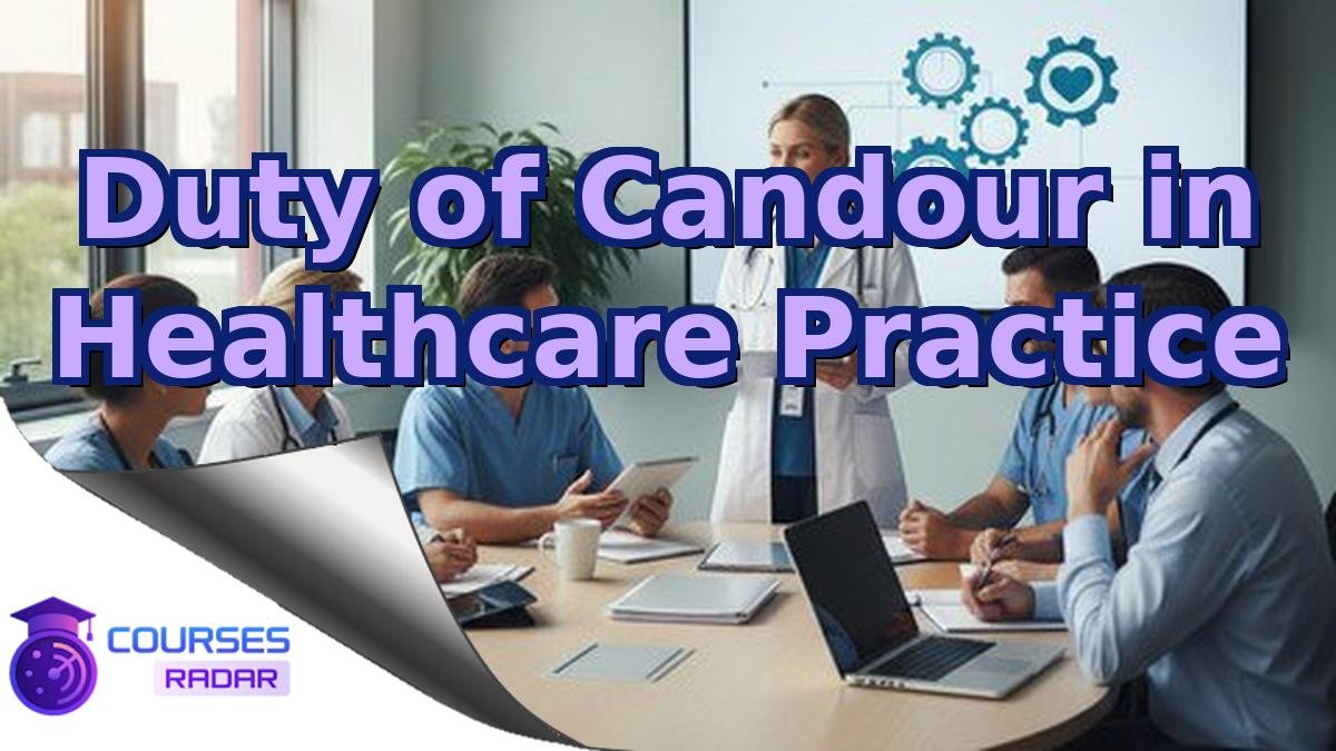 Duty of Candour in Healthcare Practice