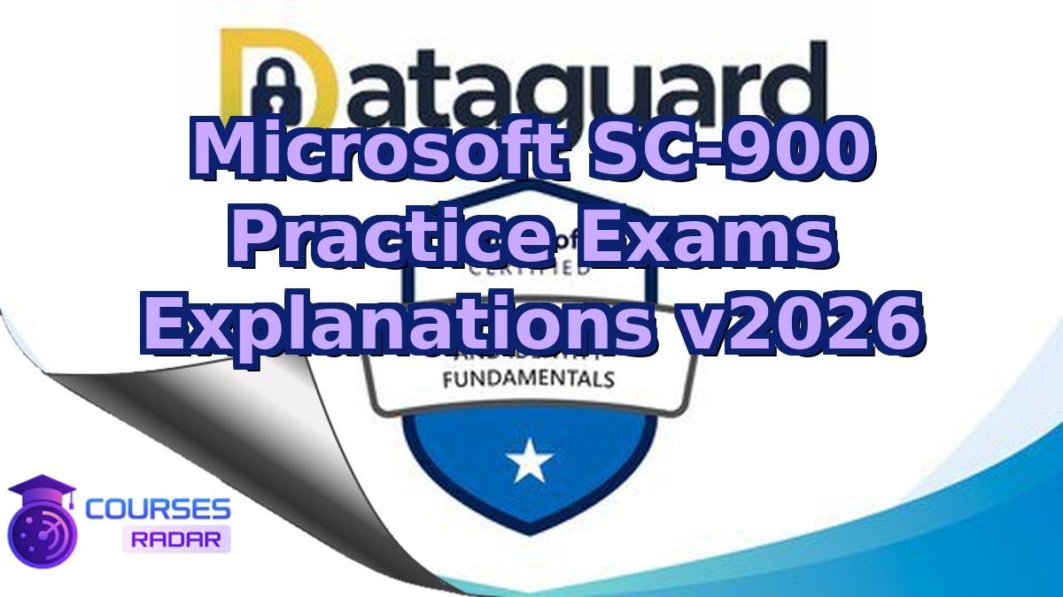 Microsoft SC-900 Practice Exams Explanations v2026