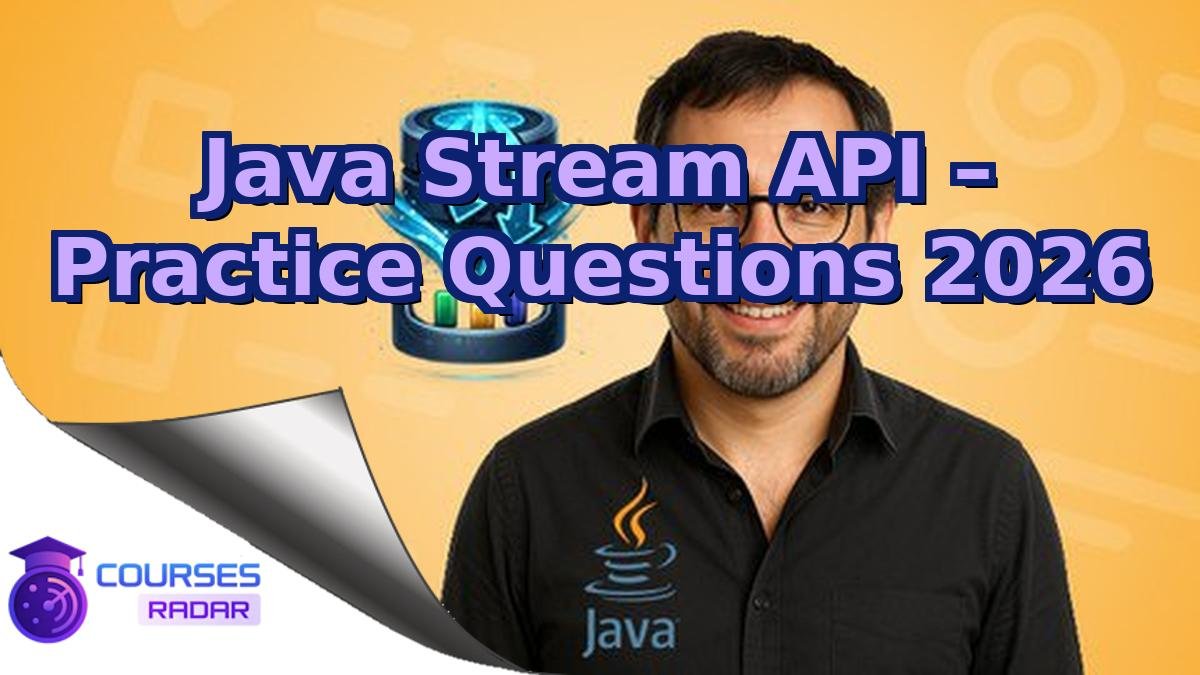 Java Stream API – Practice Questions 2026