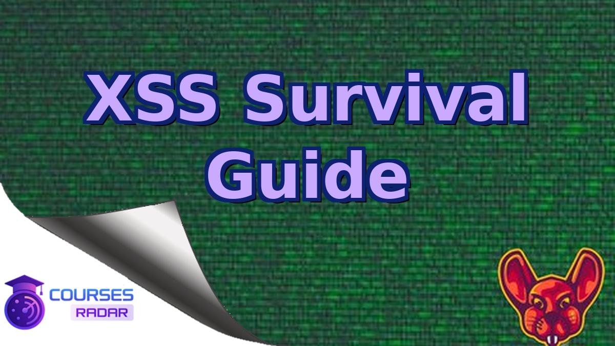 XSS Survival Guide